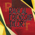the album cover for Radical Friendship Theory - Radical Friendship Theory