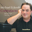 the album cover for Michael Eckroth - Contrafacto