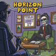 the album cover for Horizon Point - Talk About It