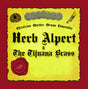 the album cover for Mexican Border Brass Ensemble - Music of Herb Alpert & The Tijuana Brass