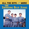 the album cover for Swinging Blue Jeans - All The Hits Plus More