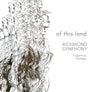the album cover for Richmond Symphony - Of This Land