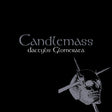 the album cover for Candlemass - Dactylis Glomerata [Remastered]
