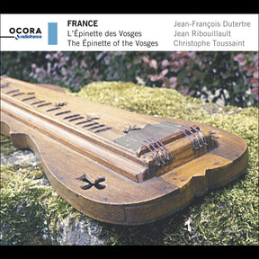 the album cover for Jean Dutertre -Francois - France: Epinette Of The Vosges