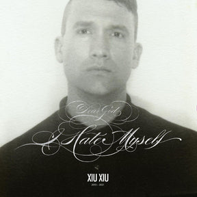 the album cover for Xiu Xiu - Dear God I Hate Myself - Deluxe Edition Silver