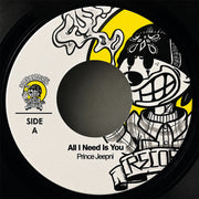 the album cover for Prince Jeepni - All I Need Is Your Love B/W Psycho For Your Love