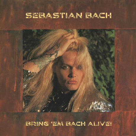 the album cover for Sebastian Bach - Bring 'em Bach Alive: Tokyo 1998 [Clear Vinyl] (Gol)