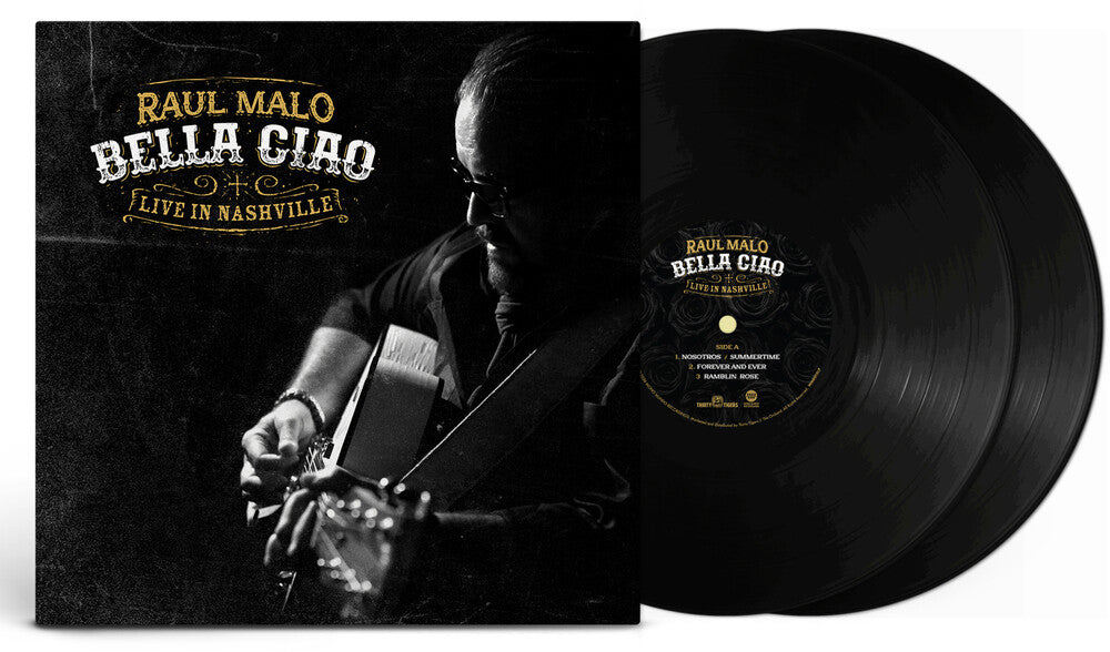 the album cover for Raul Malo - Bella Ciao: Live in Nashville