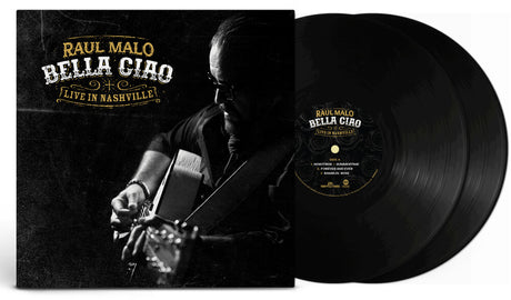 the album cover for Raul Malo - Bella Ciao: Live in Nashville