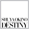 the album cover for Shuya Okino - Destiny