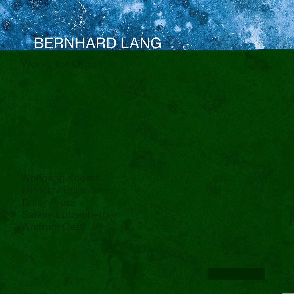 the album cover for Bernhard Lang - Works For Organ