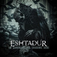 the album cover for Eshtadur - In Darkness All Shadows Gone