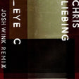 the album cover for Chris Liebing - Eye C (Josh Wink Remix) (Rmx)
