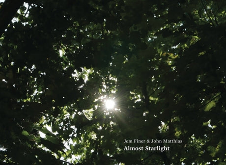 the album cover for Jem Finer  / Matthias,John - Almost Starlight