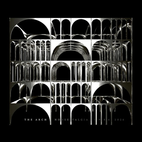 the album cover for Arch - Noisetalgia 1986 - 2026