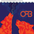 the album cover for ORB - Auntie Aubrey's Excursions Beyond 3