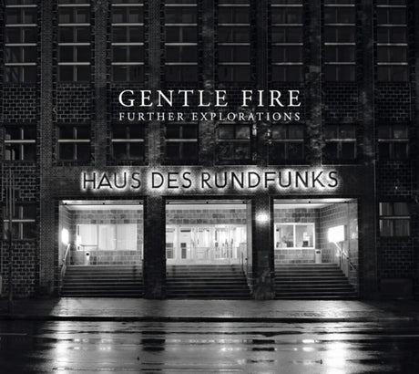 the album cover for Gentle Fire - Further Explorations