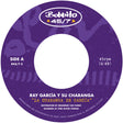 the album cover for Ray Garci­a y Su Charanga - "La Charanga de Garcia" b/w "Para Ti" [Opaque White 7” in paper sleeve]