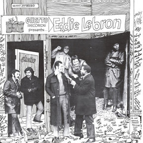 the album cover for Eddie Lebron - Ghetto Records Presents