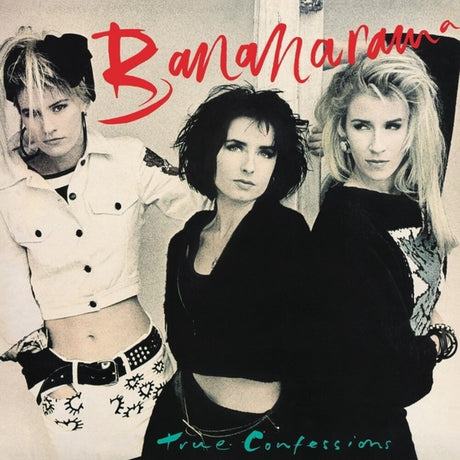 the album cover for Bananarama - True Confessions (40th Anniversary Edition) (Pict)