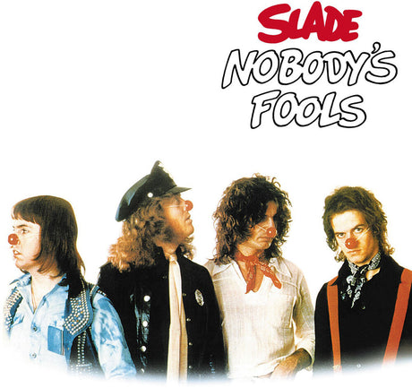 the album cover for Slade - Nobody's Fools [Colored Vinyl] (Red) (Exp)