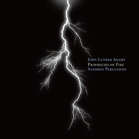 the album cover for Sandbox Percussion - Prophecies Of Fire