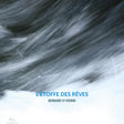 the album cover for Bernard De Vienne: L'etoffe Des Reves - Bernard De Vienne: L'etoffe Des Reves