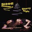 the album cover for Shhh!! Ensemble - Starry Night