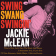 the album cover for Jackie Mclean - Swing Swang Swingin (Blue Note Classic Vinyl Ed)