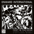 the album cover for Onward International - Foot In The Door (10in)