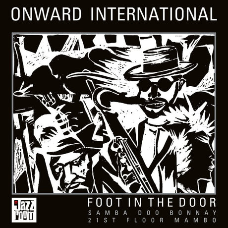 the album cover for Onward International - Foot In The Door (10in)