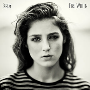 the album cover for Birdy - Fire Within [Limited Edition]