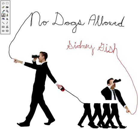 the album cover for Sidney Gish - No Dogs Allowed