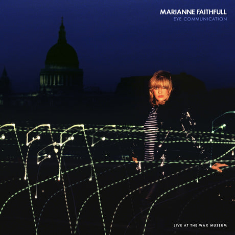 the album cover for Mariane Faithfull - Eye Communication: Live At The Wax Museum