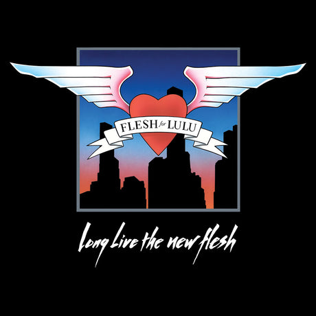 the album cover for Flesh For Lulu - Long Live The New Flesh (Exp)