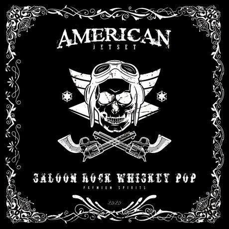 the album cover for American Jetset - Saloon Rock Whiskey Pop