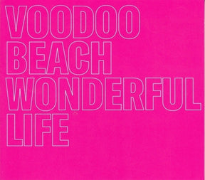 the album cover for Voodoo Beach - Wonderful Life [Clear Vinyl] (Pnk)