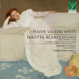the album cover for Maude White  Valerie / Paglia,Elisabetta / Howell - Maude Valerie White: Isaotta Blanzesman (Ita)