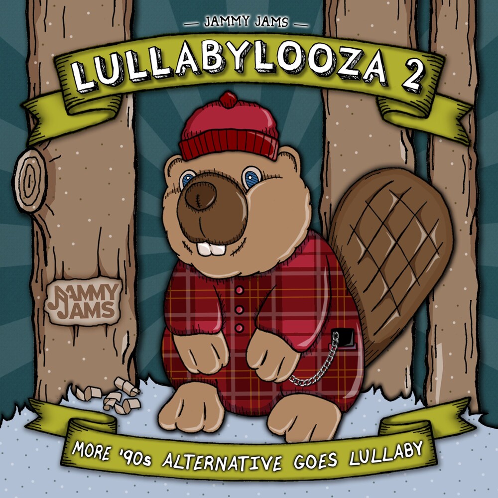 the album cover for Jammy Jams - Lullabylooza 2: More '90s Alternative Goes Lullaby