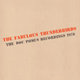the album cover for Fabulous Thunderbirds - Doc Pomus Recordings 1978