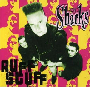 the album cover for Sharks - Ruff Stuff