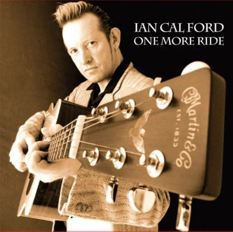 the album cover for Ian Cal Ford - One More Ride