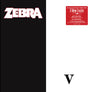 the album cover for Zebra - V [Colored Vinyl]
