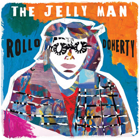 the album cover for ROLLO DOHERTY - Jelly Man