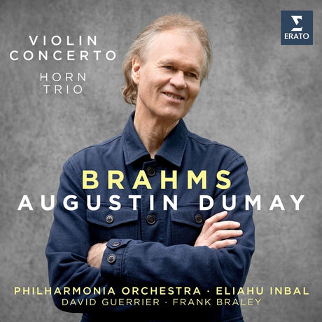 the album cover for Augustin Dumay - Brahms: Violin Concerto & Horn Trio