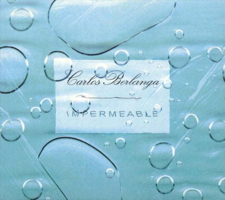 the album cover for Carlos Berlanga - Impermeable [Clear Vinyl]
