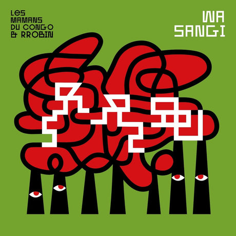 the album cover for Les Mamans Du Congo & Rrobin - Wa Sangi