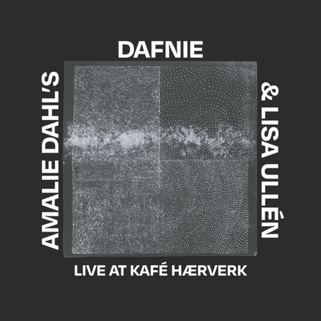 the album cover for Dahl's Amalie Dafnie  / Ullen,Lisa - Live At Kafe Haerverk
