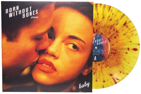 the album cover for Born Without Bones - Baby [Limited Edition] [Reissue]