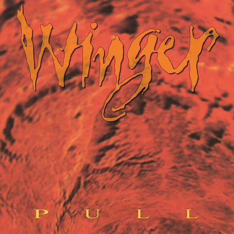 the album cover for Winger - Pull [Colored Vinyl] [Limited Edition] (Org)